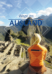 PDF: Broschüre mit Informationen. Wege ins Ausland.
