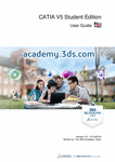 PDF: CATIA V5 Student Edition. User Guide. academy.3ds.com.