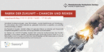 PDF: Flyer. Impulsworkshop. Fabrik der Zukunft - Chancen und Risiken.