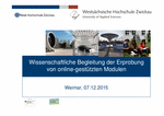 Wissenschaftliche Begleitung der Erprobung von online-gestützten Modulen