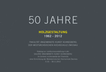 PDF: Jubiläumskatalog 50 Jahre Holzgestaltung 1962 bis 2012. Zusammenfassung Publikationen.