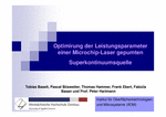 PDF: Präsentation. Titel: Optimierung der Leistungsparameter einer Microchip-Laser gepumten Superkontinuumsquelle .