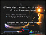 PDF: Präsentation. Titel: Effekte der thermischen Linse des aktiven Lasermediums.