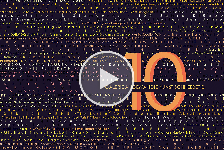 Vorschaubild: zum Video "10 Jahre Galerie Angewandte Kunst Schneeberg".