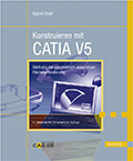 Foto: Buchtitel. Konstruieren mit CATIA V5.