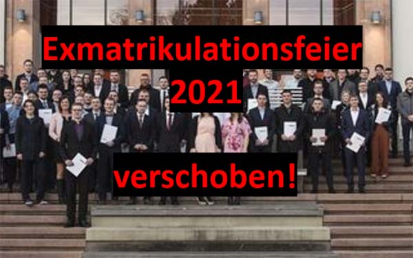 Foto einer alten Exmatrikulationsfeier mit fetter Schrift darüber, dass die Exmatrikulationsfeier 2021 verschoben ist!