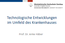 Foto: Titel der Präsentation: Technologische Entwicklungen im Umfeld des Krankenhauses
